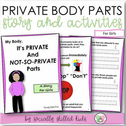 My Body, It's Private and Not-So-Private Parts | Social Skills Story and Activities | For Girls